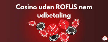 Casino uden ROFUS - Oplev de Bedste Muligheder