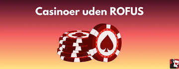 Casino Uden ROFUS Sider De Bedste Alternativer til Online Spil